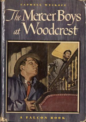 [Gutenberg 57509] • The Mercer Boys at Woodcrest